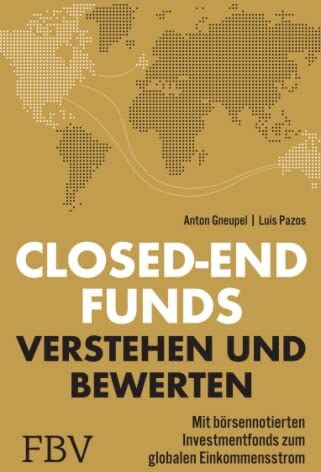 Luis Pazos - Closed-end Funds verstehen und bewerten: Mit börsennotierten Investmentfonds zum globalen Einkommensstrom - Preis vom 09.10.2026 07:28:09 h