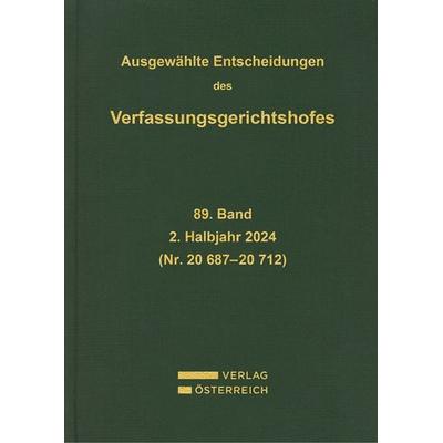 Ausgewählte Entscheidungen des Verfassungsgerichtshofes, Gebundene Ausgabe von , Verlag Österreich, 978-3-7046-9709-7