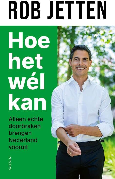 Rob Jetten - Hoe het wél kan: Alleen echte doorbraken brengen Nederland vooruit - Preis vom 10.10.2026 11:48:34 h