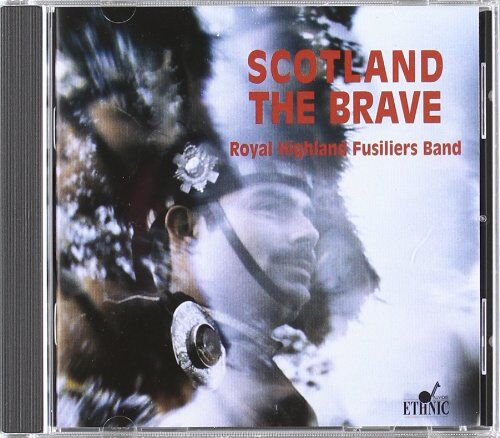 Royal Highland - Scotland the Brave - Preis vom 09.10.2026 07:28:09 h