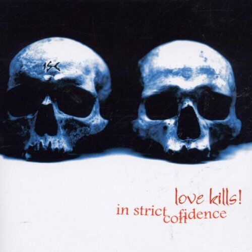 In Strict Confidence - Love Kills! - Preis vom 11.10.2026 15:43:13 h