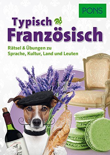 PONS Typisch Französisch: Rätsel & Übungen zu Sprache, Kultur, Land und Leuten - Preis vom 30.09.2026 09:01:18 h