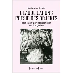 Claude Cahuns Poesie des Objekts, Fachbücher von Kat Lawinia Gorska