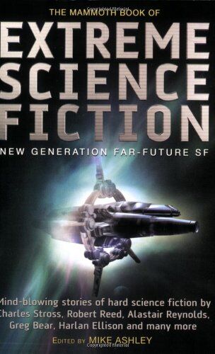 Mike Ashley - Mammoth Book of Extreme Science Fiction (Mammoth Books) - Preis vom 15.10.2026 23:06:25 h