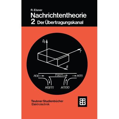 Nachrichtentheorie, Taschenbuch von Rudolf Elsner, Vieweg & Teubner, 978-3-519-06104-5