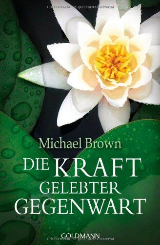 Michael Brown - Die Kraft gelebter Gegenwart - Preis vom 18.10.2026 19:22:15 h