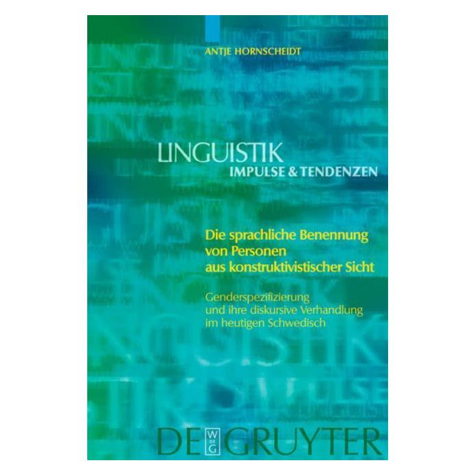 De Gruyter Hornscheidt,A.:Sprachliche Benennung (Deutsch, Antje Hornscheidt, 2006) (66439044)