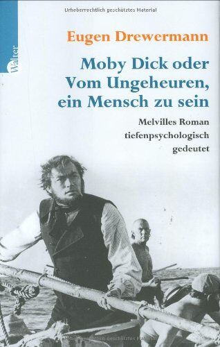 Eugen Drewermann - Moby Dick oder: Vom Ungeheuren, ein Mensch zu sein. Eine tiefenpsychologische Deutung - Preis vom 14.10.2026 23:07:16 h