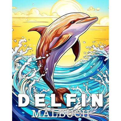 Delfin Malbuch, Taschenbuch von Lea Schöning Bb, Blurb