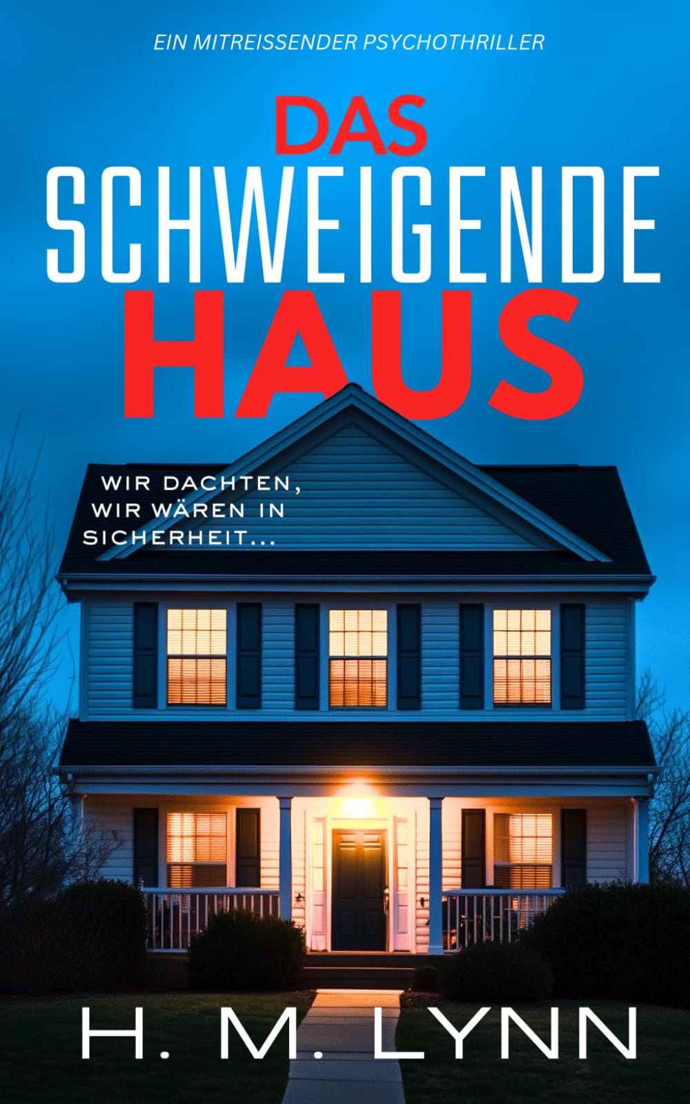 H.M. Lynn - Das Schweigende Haus (H.M. Lynn – Psychothriller-Sammlung) - Preis vom 30.09.2026 09:01:18 h
