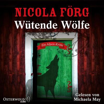 Wütende Wölfe - Nicola Förg, CD, 9783869524535