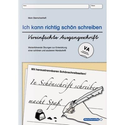 Ich kann richtig schön schreiben - Übungsheft zur Schreibschrift - Vereinfachte Ausgangsschrift - VA, Taschenbuch von Sternchenverlag GmbH,Katrin