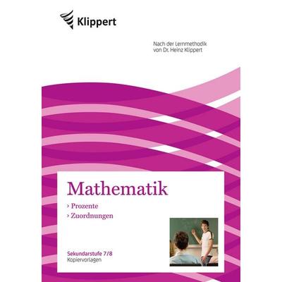 Prozente - Zuordnungen, Geheftet von , Klippert Verlag in der AAP Lehrerwelt GmbH, 978-3-403-09229-2