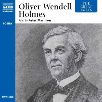 The Great Poets: Oliver Wendell Holmes - Oliver Wendell Holmes, Audio, 4056198004760