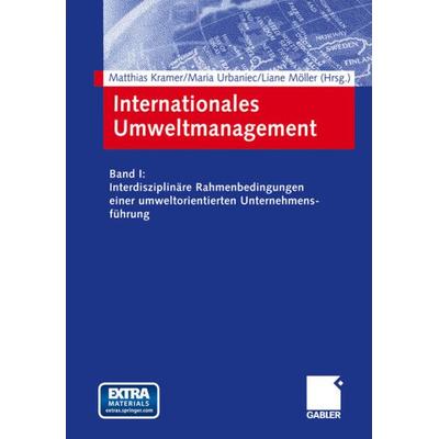 Internationales Umweltmanagement, Taschenbuch von Matthias Kramer,Maria Urbaniec,Liane Möller, Betriebswirtschaftlicher Verlag Gabler,