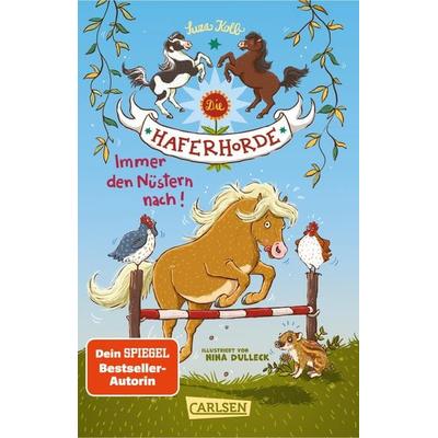Die Haferhorde 3: Immer den Nüstern nach!, Taschenbuch von Suza Kolb, Carlsen, 978-3-551-32294-4