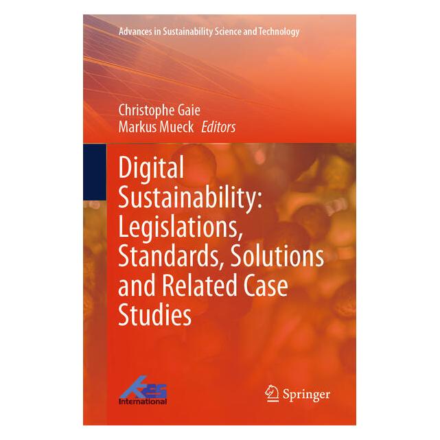 Umbreit Digital Sustainability: Legislations, Standards, Solutions and Related Case Studies (Englisch, Hardcover, Christophe Gaie, Markus Mueck) (70015314)
