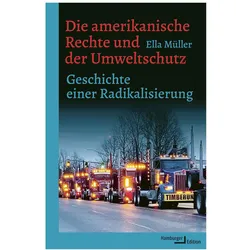 Die amerikanische Rechte und der Umweltschutz, Sachbücher von Ella Müller