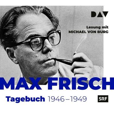 Tagebuch 1946-1949 - Max Frisch, CD, 9783742418876