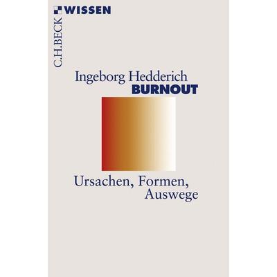 Burnout, Taschenbuch von Ingeborg Hedderich, C.H. Beck