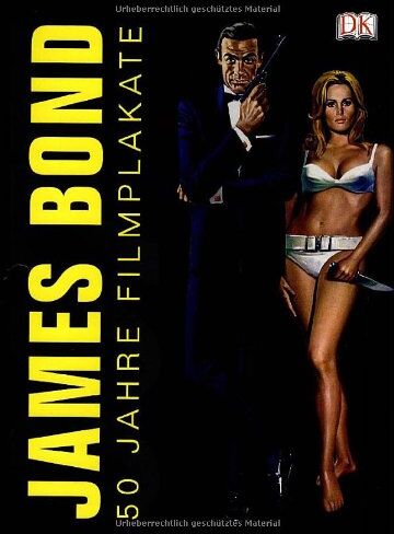 Dennis Gassner - James Bond. 50 Jahre Filmplakate, inkl. 2 Kunstdrucke! - Preis vom 10.10.2026 11:48:34 h