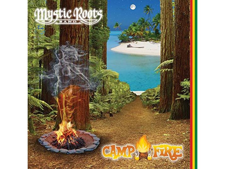 Mystic Roots Band - Camp Fire