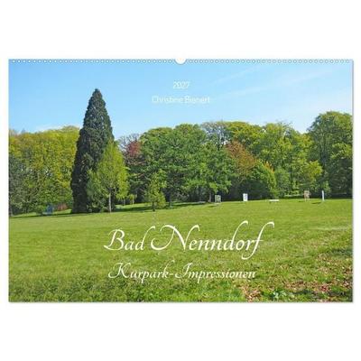 Bad Nenndorf, Kurpark-Impressionen (Wandkalender 2027 DIN A2 quer), CALVENDO Monatskalender