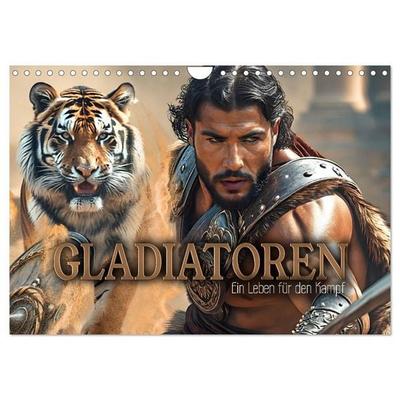 Gladiatoren - ein Leben für den Kampf (Wandkalender 2027 DIN A4 quer), CALVENDO Monatskalender
