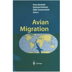 Avian Migration, Fachbücher von Peter Berthold, Eberhard Gwinner, Edith Sonnenschein