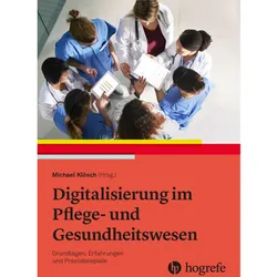 Digitalisierung im Pflege- und Gesundheitswesen, Fachbücher von Michael Klösch