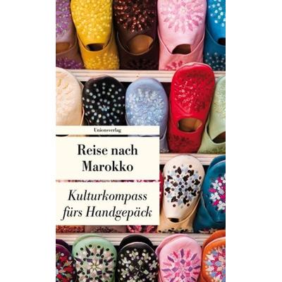 Reise nach Marokko, Taschenbuch von Lucien Leitess, Unionsverlag, 978-3-293-20422-5