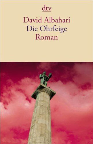 David Albahari - Die Ohrfeige: Roman - Preis vom 01.10.2026 17:08:56 h