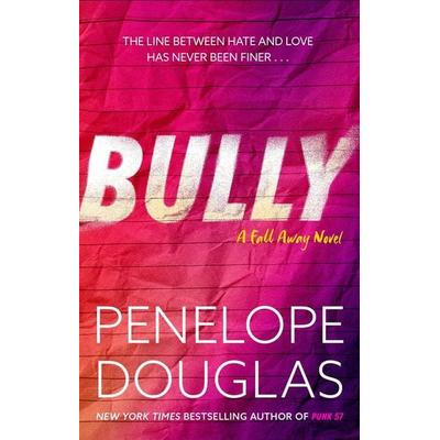 Bully, Taschenbuch von Penelope Douglas, Little, Brown Book Group