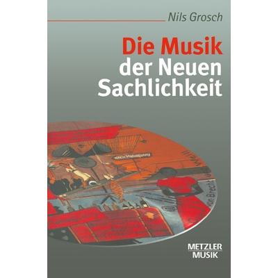 Die Musik der Neuen Sachlichkeit -