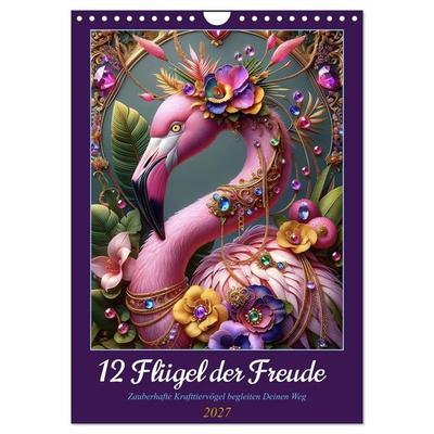 12 Flügel der Freude (Wandkalender 2027 DIN A4 hoch), CALVENDO Monatskalender