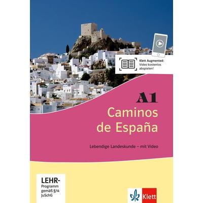 Caminos de España A1, Geheftet von Eva Narvajas Colón, Klett Sprachen GmbH, 978-3-12-514726-3
