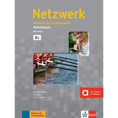 Netzwerk B1. Arbeitsbuch mit 2 Audio-CDs, Taschenbuch von Stefanie Dengler,Tanja Mayr-Sieber,Paul Rusch, Klett Sprachen GmbH