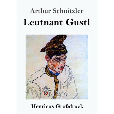 Leutnant Gustl (Großdruck), Taschenbuch von Arthur Schnitzler, Bod, 978-3-8478-2646-0