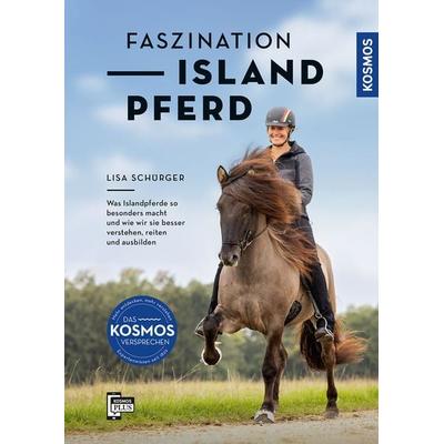 Faszination Islandpferd, Taschenbuch von Lisa Schürger, Kosmos, 978-3-440-17351-0