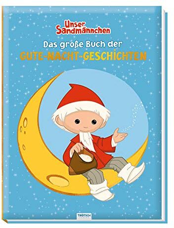 Trötsch Verlag GmbH & Co. KG - Trötsch Unser Sandmännchen Das große Buch der Gute Nacht Geschichten Vorlesebuch: Geschichtenbuch Kinderbuch - Preis vom 17.10.2026 19:25:27 h
