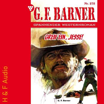 Greif ein, Jesse! - G. F. Barner, Audio, 9783965197893
