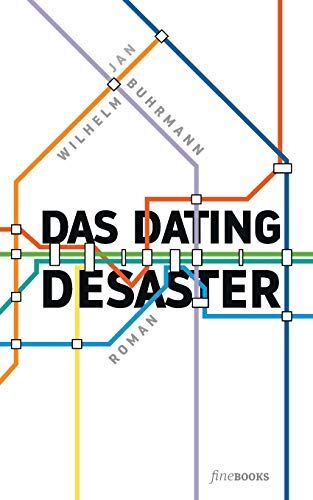 Buhrmann, Jan Wilhelm - Das Dating Desaster (fineBooks) - Preis vom 09.10.2026 07:28:09 h