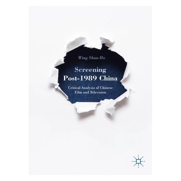 Palgrave Macmillan Ho:Screening Post-1989 China (Englisch, Hardcover, W. Ho) (63334070)