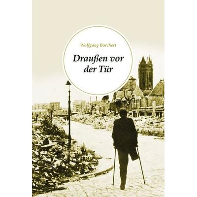 Draußen vor der Tür, Gebundene Ausgabe von Wolfgang Borchert, Nikol