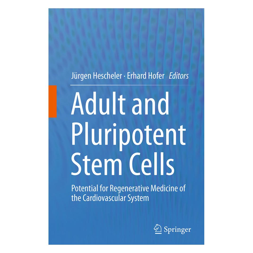 Springer Adult and Pluripotent Stem Cells (Englisch, Softcover, Erhard Hofer, Jürgen Hescheler) (55847061)
