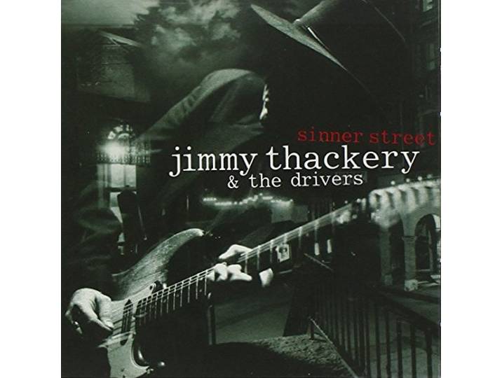 Jimmy & The Drivers Thackery - Sinner Street
