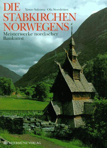Yasuo Sakuma - Die Stabkirchen Norwegens. Meisterwerke nordischer Baukunst - Preis vom 09.10.2026 07:28:09 h