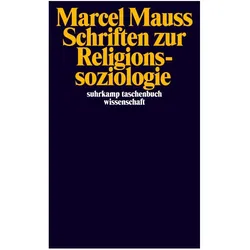 Schriften zur Religionssoziologie, Fachbücher von Marcel Mauss