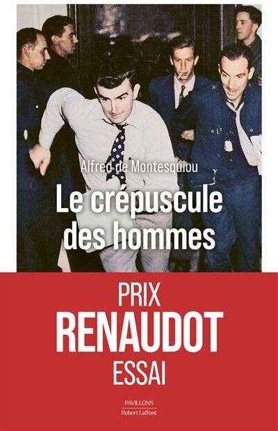 Montesquiou, Alfred de - Le crépuscule des hommes - Preis vom 10.10.2026 11:48:34 h