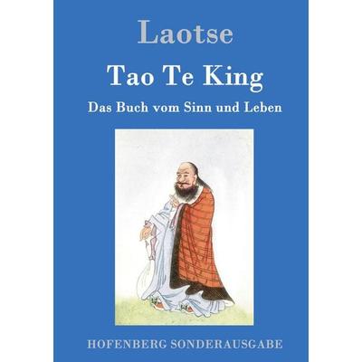 Tao Te King, Gebundene Ausgabe von Laotse, Hofenberg, 978-3-8430-1536-3